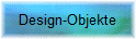 Design-Objekte